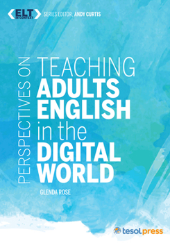 Paperback Perspectives on Teaching Adults English in the Digital World Book