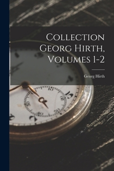 Paperback Collection Georg Hirth, Volumes 1-2 Book