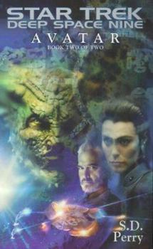 Avatar Book Two of Two (Star Trek: Deep Space Nine) - Book #2 of the Star Trek: Deep Space Nine: Avatar