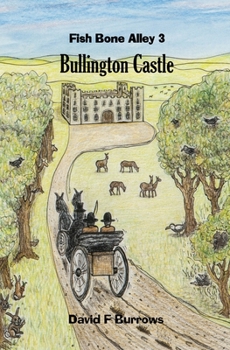 Paperback Fish Bone Alley 3 Bullington Castle Book