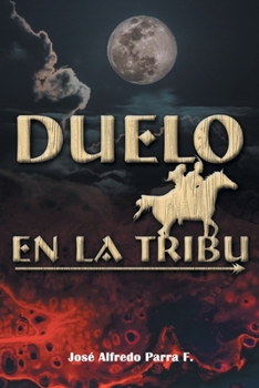 Paperback Duelo En La Tribu [Spanish] Book