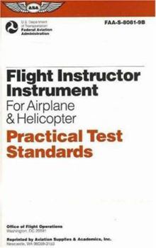 Paperback Flight Instructor-Instrument for Airplane & Helicopter Practical Test Standards: #Faa-S-8081-9b Book