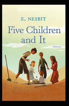 Paperback Five Children and It ILLUSTRATED Book