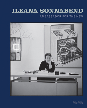 Ileana Sonnabend: A Tribute