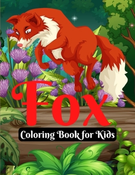 Paperback Fox Coloring Book for Kids: 50 Beautiful Coloring Pages for Children Book