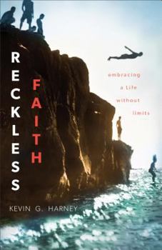 Paperback Reckless Faith: Embracing a Life Without Limits Book