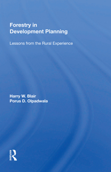Paperback Forestry in Development Planning: Lessons from the Rural Experience Book