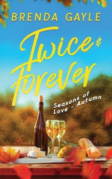 Twice & Forever: Seasons of Love - Autumn