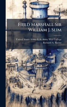 Hardcover Field Marshall Sir William J. Slim Book