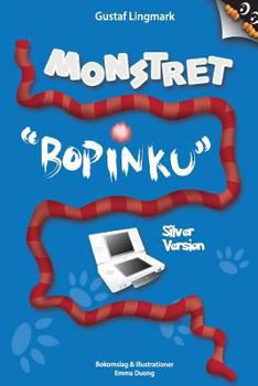 Paperback Monstret Bopinku - Silver Version [Swedish] Book