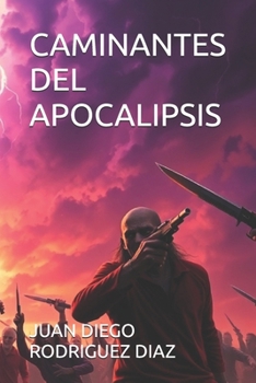 Paperback Caminantes del Apocalipsis [Spanish] Book
