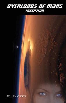 Overlords of Mars: Inception