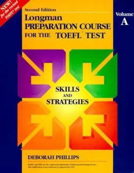 Paperback Longman Preparation Course for the TOEFL Test: Skills and Strategies Book