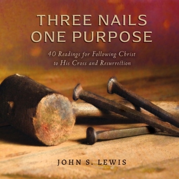 Paperback Three Nails One Purpose Book