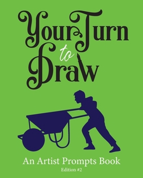 Paperback Your Turn to Draw: An Artist Prompts Book (Edition 2) Book