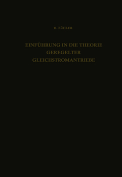 Paperback Einführung in Die Theorie Geregelter Gleichstromantriebe [German] Book
