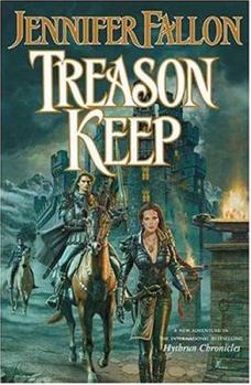 Treason Keep (The Hythrun Chronicles: Demon Child Trilogy, Book 2) - Book #2 of the Hythrun Chronicles