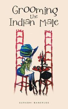 Paperback Grooming the Indian Male Book