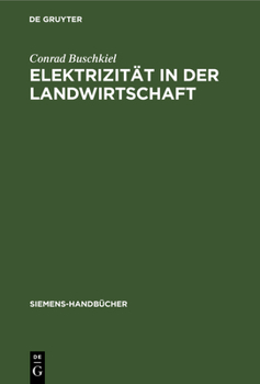 Hardcover Elektrizität in Der Landwirtschaft [German] Book