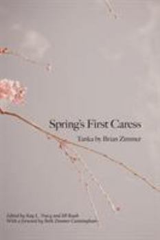 Spring's First Caress: Tanka by Brian Zimmer