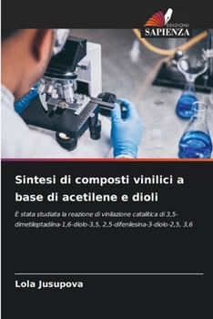 Paperback Sintesi di composti vinilici a base di acetilene e dioli [Italian] Book