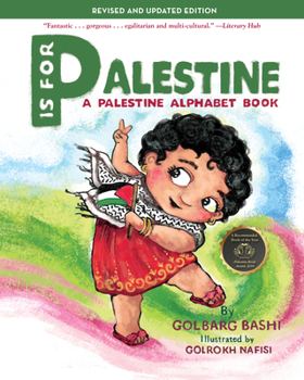 Paperback P Is for Palestine: A Palestine Alphabet Book