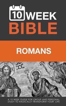 Paperback Romans: A 10 Week Bible Study Book