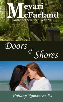 Doors of Shores (Holiday Romances) - Book #4 of the Holiday Romances