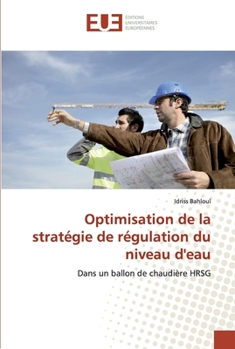 Paperback Optimisation de la stratégie de régulation du niveau d'eau [French] Book