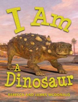 Paperback I Am A Dinosaur: A Dinosaur Book for Kids (I Am Learning: Educational Series for Kids) Book