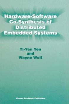 Hardcover Hardware-Software Co-Synthesis of Distributed Embedded Systems Book