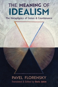 Paperback The Meaning of Idealism: The Metaphysics of Genus and Countenance Book