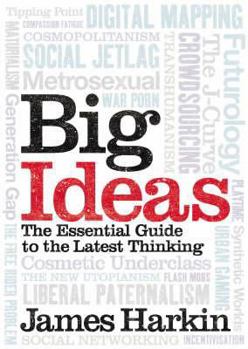 Paperback Big Ideas: The Essential Guide to the Latest Thinking Book