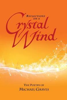 Paperback Reflections on a Crystal Wind Book
