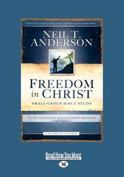 Paperback Freedom in Christ: A Life-Changing Discipleship Program (Large Print 16pt) Book