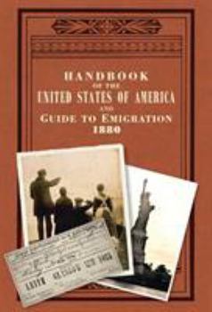 Paperback Handbook of the United States of America 1880: And Guide to Emigration Book