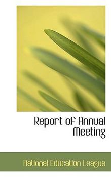 Paperback Report of Annual Meeting Book
