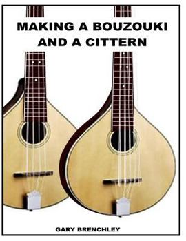 Paperback Making a Cittern and a Bouzouki Book