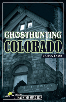 Paperback Ghosthunting Colorado Book