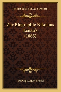 Paperback Zur Biographie Nikolaus Lenau's (1885) [German] Book