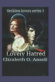 Paperback Lovely Hatred: The Moon Witch Book
