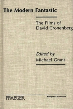 Paperback The Modern Fantastic: The Films of David Cronenberg Book