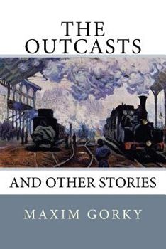 Paperback The Outcasts: And Other Stories Book