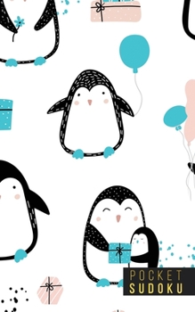 Pocket Sudoku: 158 Sudoku Puzzles | Pocket Sudoku Puzzle Books | Large Print Sudoku Puzzle Books For Adults | Sudoku For Seniors | Sudoku Puzzle Books Easy to Normal | Fun Gift | Penguins