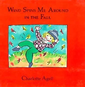 Hardcover Wind Spins Me Around in the Fall Book
