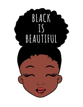 Paperback Black is Beautiful: Black Girl Magic Writing Notebook Journal 8.5" x 11" 100+ Pages. Journal Notebook for Note Taking, Diary, Journaling, Book