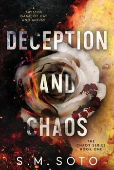 Deception and Chaos - Book #1 of the Chaos