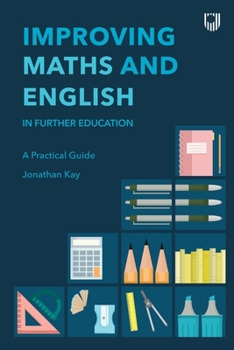 Paperback Improving Maths and English: In Further Education Book