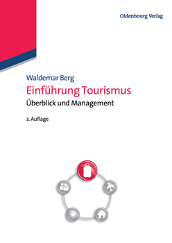 Paperback Einführung Tourismus: Überblick Und Management [German] Book