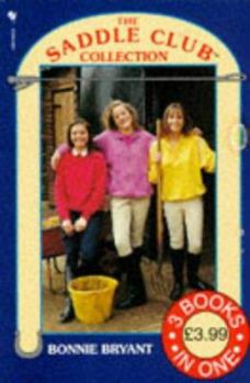 Paperback The Three-in-one Saddle Club Collection (The Saddle Club) Book